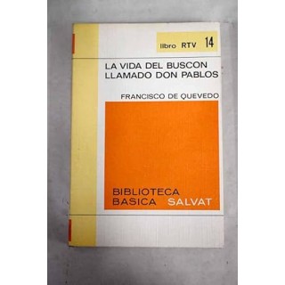 La vida del Buscón llamado Don Pablos
